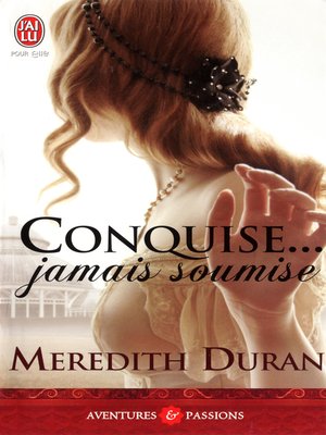 cover image of Conquise... jamais soumise